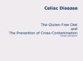 The GlutenFree Diet and The Prevention of CrossContamination Culinary Arts Version PowerPoint PPT Presentation