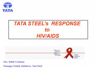 TATA STEELs RESPONSE to HIVAIDS