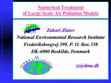 Numerical Treatment of LargeScale Air Pollution Models