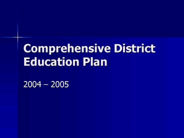 Comprehensive District Education Plan