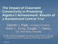 The Impact of Classroom Connectivity in Promoting Algebra I Achievement: Results of a Randomized Control Trial PowerPoint PPT Presentation