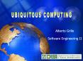 Ubiquitous Computing PowerPoint PPT Presentation