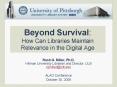 Beyond Survival: How Can Libraries Maintain Relevance in the Digital Age PowerPoint PPT Presentation