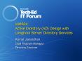 IAM304: Active Directory AD Design with Longhorn Server Directory Services PowerPoint PPT Presentation