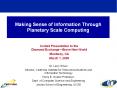 Making%20Sense%20of%20Information%20Through%20Planetary%20Scale%20Computing PowerPoint PPT Presentation