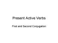 Present Active Verbs PowerPoint PPT Presentation