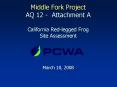 Middle Fork Project AQ 12 - Attachment A California Red-legged Frog Site Assessment PowerPoint PPT Presentation