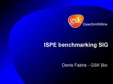 ISPE benchmarking SIG
