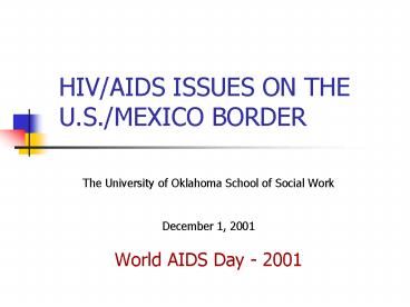 HIVAIDS ISSUES ON THE U'S'MEXICO BORDER