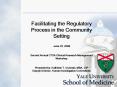 Facilitating the Regulatory Process in the Community Setting June 23, 2009 Second Annual CTSA Clinic PowerPoint PPT Presentation