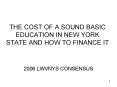 THE COST OF A SOUND BASIC EDUCATION IN NEW YORK STATE AND HOW TO FINANCE IT PowerPoint PPT Presentation