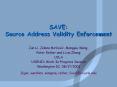 SAVE: Source Address Validity Enforcement PowerPoint PPT Presentation
