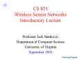 CS 851 Wireless Sensor Networks Introductory Lecture PowerPoint PPT Presentation