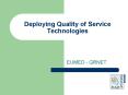 Deploying Quality of Service Technologies PowerPoint PPT Presentation
