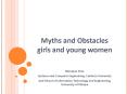 Myths and Obstacles girls and young women PowerPoint PPT Presentation