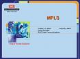 MPLS PowerPoint PPT Presentation
