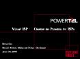 Virtual ISP Changing the Paradigm for ISPs PowerPoint PPT Presentation