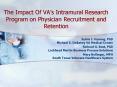 The Impact Of VAs Intramural Research Program on Physician Recruitment and Retention PowerPoint PPT Presentation