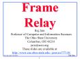 Frame Relay PowerPoint PPT Presentation