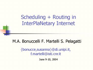 Scheduling Routing in InterPlaNetary Internet