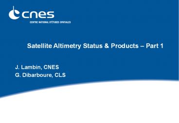 Satellite Altimetry Status