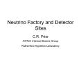 Neutrino Factory and Detector Sites PowerPoint PPT Presentation