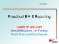 Preschool EMIS Reporting PowerPoint PPT Presentation