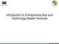 Introduction to Entrepreneurship and TechnologyBased Ventures PowerPoint PPT Presentation