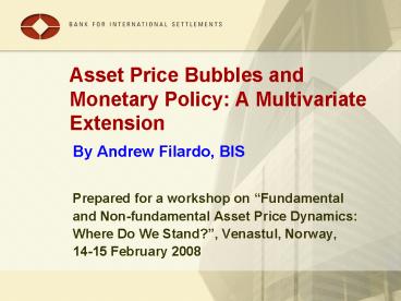 Asset Price Bubbles and Monetary Policy: A Multivariate Extension