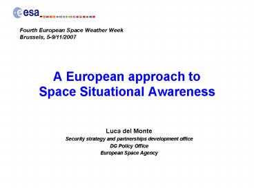 A European approach to Space Situational Awareness