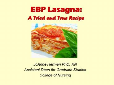EBP Lasagna: A Tried and True Recipe