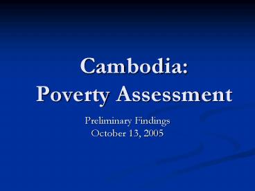 Cambodia: Poverty Assessment