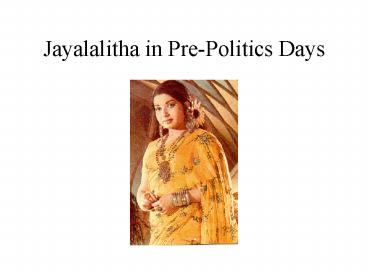 Jayalalitha in Pre-Politics Days