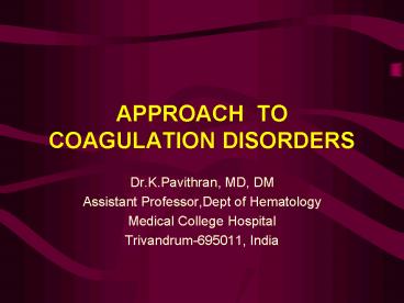 APPROACH TO COAGULATION DISORDERS