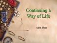 Continuing a Way of Life PowerPoint PPT Presentation