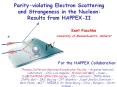 Parity-violating Electron Scattering and Strangeness in the Nucleon: Results from HAPPEX-II PowerPoint PPT Presentation