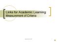 Links for Academic Learning: Measurement of Criteria PowerPoint PPT Presentation