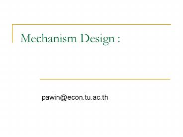 Mechanism Design :