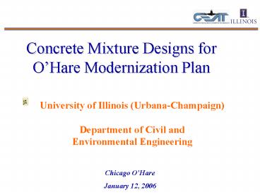 Concrete Mixture Designs for OHare Modernization Plan