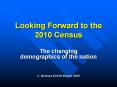 Looking Forward to the 2010 Census PowerPoint PPT Presentation