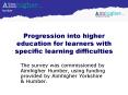 Progression into higher education for learners with specific learning difficulties PowerPoint PPT Presentation