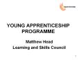 YOUNG APPRENTICESHIP PROGRAMME PowerPoint PPT Presentation