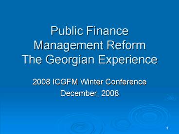 Public Finance Management Reform The Georgian Experience