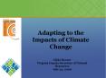 Adapting to the Impacts of Climate Change PowerPoint PPT Presentation