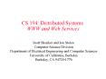 CS 194: Distributed Systems WWW and Web Services PowerPoint PPT Presentation