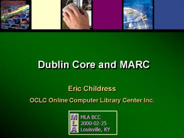 Dublin Core and MARC