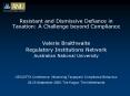 Resistant and Dismissive Defiance in Taxation: A Challenge beyond Compliance PowerPoint PPT Presentation