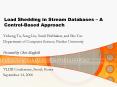 Load Shedding in Stream Databases  PowerPoint PPT Presentation