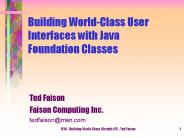 Building World-Class User Interfaces with Java Foundation Classes