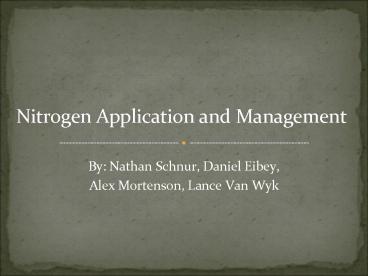 Nitrogen Application and Management